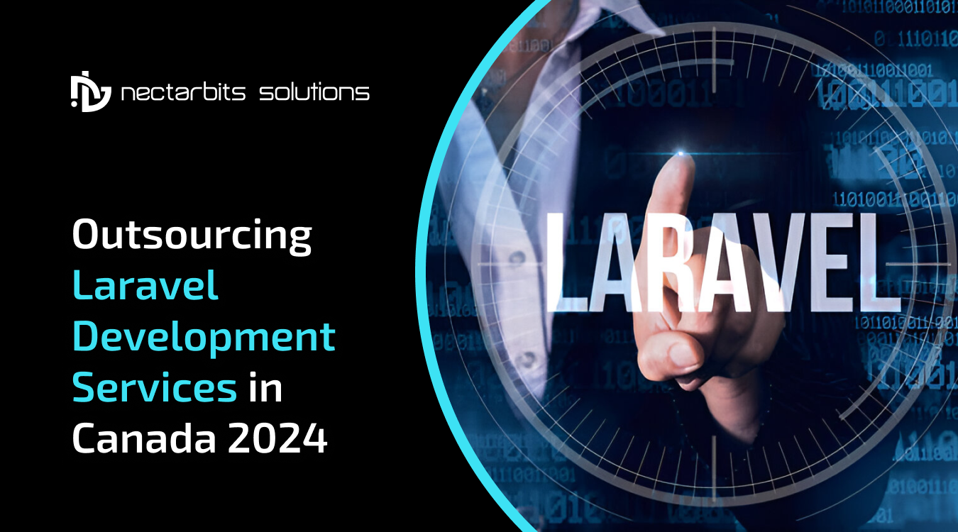 Guide on Outsourcing Laravel Development Services in Canada 2024