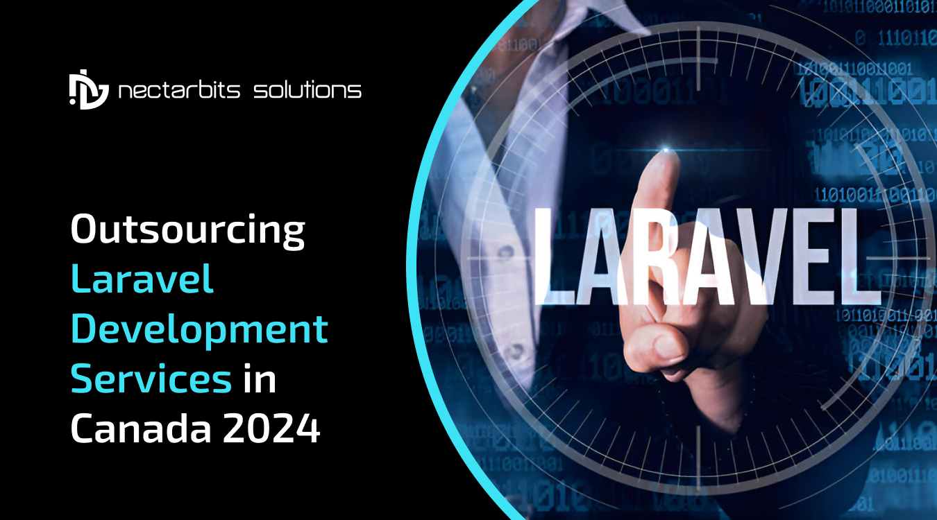 Guide on Outsourcing Laravel Development Services in Canada 2026