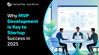 Why MVP Development is Key to Startup Success in 2025