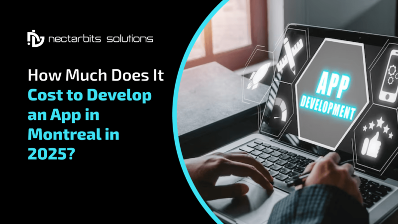 App development costs Montreal