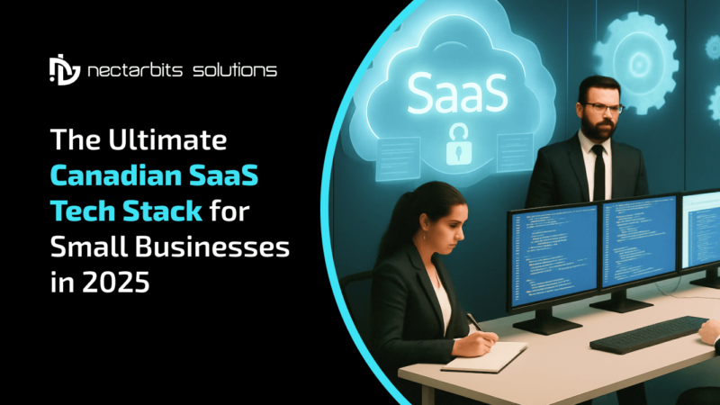 Canadian SaaS Tech Stack for Small Businesses