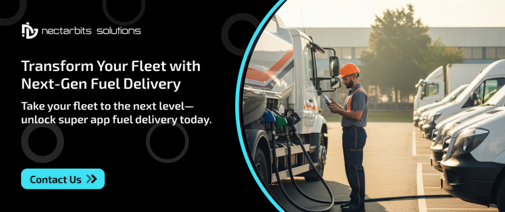 Next-Gen Logistics: The Future of On-Demand Fuel & Energy Apps 3 Fuel delivery app development